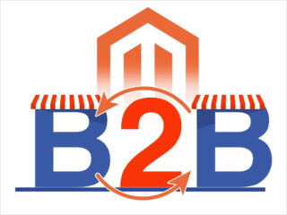 Magento B2B E-Commerce những tính năng nổi bật giúp tăng doanh số bán hàng